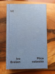 PTICE NEBESKE,IVO BREŠAN