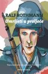 Ralf Rothmann: Umrijeti u proljeće