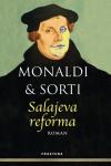 Rita Monaldi Francesco Sorti: Salajeva reforma