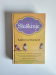 Sluškinje (Kathryn Stockett)