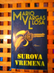 Surova vremena Vargas Llosa Mario VUKOVIĆ&RUNJIĆ ZAGREB 2020