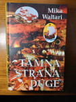 TAMNA STRANA DUGE/ Mika Waltari