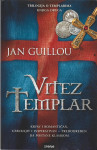 VITEZ TEMPLAR - Jan Guillou
