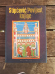Aleksandar Stipčević: Povijest knjige