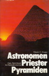 Astronomen, Priester, Pyramiden / Edwin C. Krupp