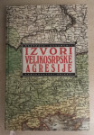 Brandt,Miroslav i drugi : Izvori velikosrpske agresije