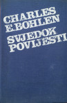 Charles E. Bohlen - Svjedok povijesti