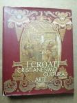 I Croati cristianesimo, cultura, arte (Z70)