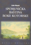 Cvito Fisković: Spomenička baština Boke kotorske