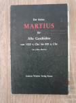 Der kleine Martius für Alte Geschichte: von 3000 v.Chr. bis 800 n.Chr.