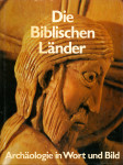 Die Biblischen Länder. Archäologie in Wort und Bild / Moorey, P.R.S.
