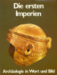 Die ersten Imperien, Archäologie in Wort und Bild / Postgate, Nicholas