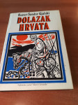 Dolazak Hrvata - Ksaver Šandor Gjalski - 10 Eur