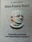 Dr. Stjepan Lapenda, Don Frane Bulić, francuska prepiska