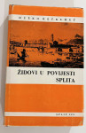 Duško Kečkemet - Židovi u povijesti Splita