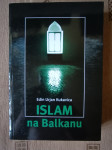 Edin Urjan Kukavica : Islam na Balkanu