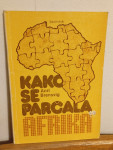 Henri Brunschwig - Kako se parčala Afrika