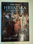 Hrvatska od stoljeća 7. do danas - Dinko Šokčević