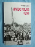 Hrvoje Klasić – Hrvatsko proljeće u Sisku (B74)