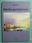Igor Žic – Riječka gostoljubivost : Hoteli, restorani (B23)
