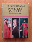 Ilustrirana povijest svijeta: Od prahistorijskog doba do danas