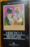 Isaac Deutcher, Heretici i renegati