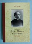 Ivica Zvonar – Mons. dr. Fran Barac (1872.-1940.) : Život i djelo (A6)