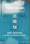 Joey Bonner, Wang Kuo-wei. An intellectual biography