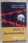 JURICA KERBLER,TOMISLAV NOVAK...Istina O Buchenwaldu