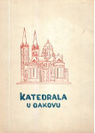 Katedrala u Đakovu + Album – Ivan Rogić