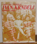 Kolar-Dimitrijević: Ivan Krndelj, radnički tribun