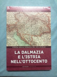 Marko Trogrlić i dr. – La Dalmazia e l'Istria nell'Ottocento (Z135b)
