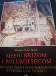 Mirjana Polić Bobić, Među križom i polumjesecom
