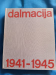 Povijest , Dalmacija 1941 - 1945 ,
