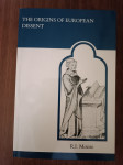 R. I. Moore The Origins of European Dissent