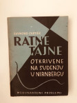 Raymond Cartier : Ratne tajne otkrivene na suđenju u Nirnbergu (1951.)