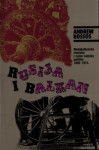 Rossos Andrew :Rusija i Balkan