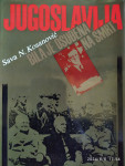 Sava N. Kosanović: Jugoslavija – bila je osuđena na smrt