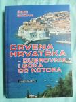 Šime Đodan – Crvena Hrvatska – Dubrovnik i Boka do Kotora (S4)
