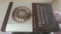 STANKO JOSIP ŠKUNCA - FRANJEVAČKA RENESANSA U DALMACIJI I ISTRI