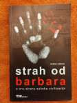Strah od barbara    S onu stranu sukoba civilizacija