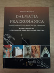 TOMISLAV MARASOVIĆ, Dalmatia praeromanica 4