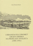 Urbanizacija i promet grada Osijeka na prijelazu stoljeća