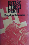 Ustase i Treći Reich 1-2 – Bogdan Krizman