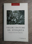 Veliki datumi XX. stoljeća