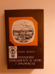 Vicko Solitro: Povijesni dokumenti o Istri i Dalmaciji