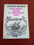 Vjekoslav Maštrović: Posljednji gusari na Jadranskom moru