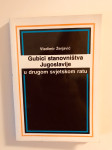 Vladimir Žerjavić: Gubici stanovništva Jugoslavije u Drugom svjetskom