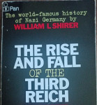 William L Shirer: The Rise and Fall of the Third Reich