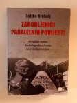 Željko Krušelj : Zarobljenici paralelnih povijesti - hrvatsko srpska